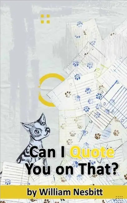 Can I Quote You on That? The Interview Process from Start to Finish (hardback) by William Nesbitt
