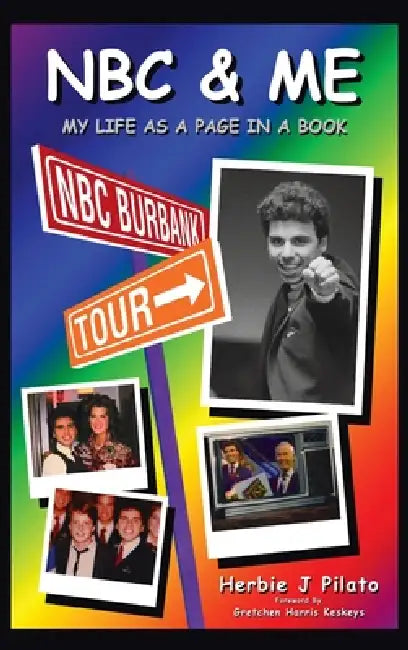 NBC & Me (hardback) by Herbie J. Pilato, Gretchen Harris Keskeys