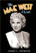 The Mae West Films by Neibaur, James L.
