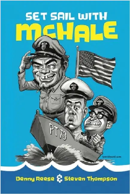 Set Sail with McHale by Denny Reese