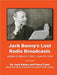 Jack Benny's Lost Radio Broadcasts Volume 4: March 3, 1933 - June 23, 1933 by Jack Benny