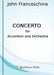 Concerto for Accordion and Orchestra by John Franceschina