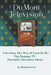 Dumont Television - Television the Way It Use To Be: The Dumont TV Network's Inventive Shows by Richard Irvin