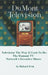 Dumont Television - Television the Way It Use To Be: The Dumont TV Network's Inventive Shows by Richard Irvin