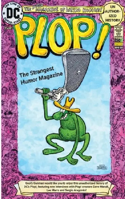 Plop!: The Strangest Humor Magazine by Mark Arnold, Mark Slade