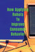 How Applying Robots To Improve Consumer Behavior by John Lok
