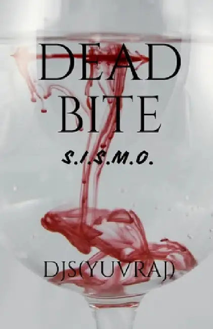Dead Bite by Djs (Yuvraj)