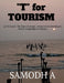 T for TOURISM by Samodh A