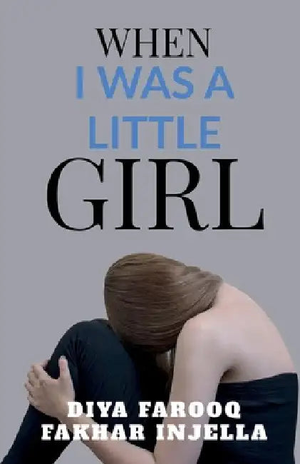 When I Was a Little Girl by Diya Farooq