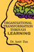 Organisational Transformation Through Learning by Amit Das