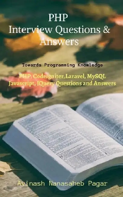 PHP Interview Questions and Answers by Avinash Nanasaheb