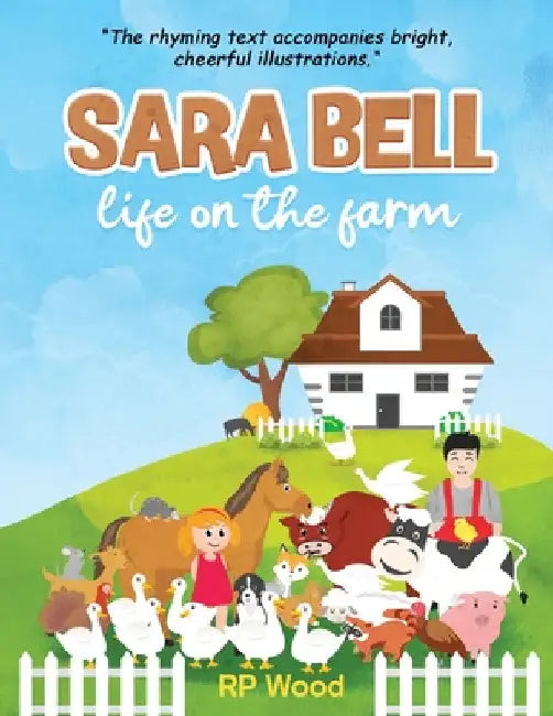 Sara Bell life on the farm by Rp Wood