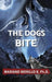 The Dogs Bite by Mariano B. Morillo