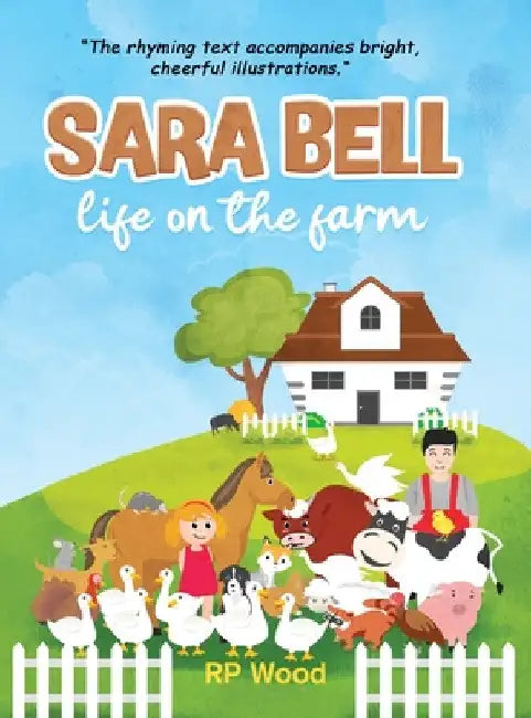Sara Bell life on the farm by Rp Wood