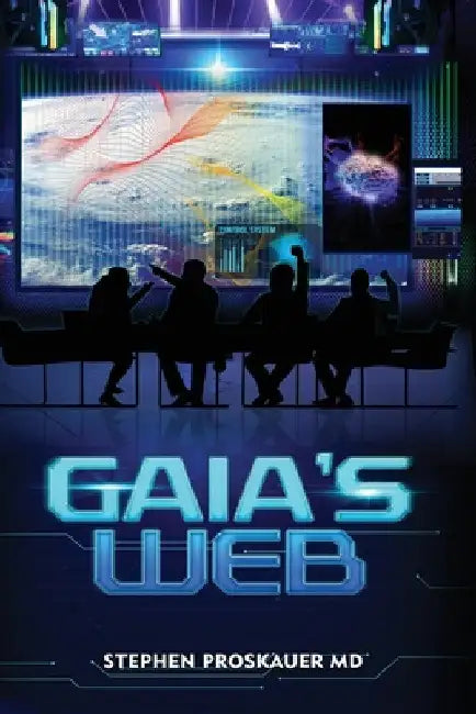 Gaia's Web by Stephen Proskauer