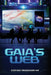 Gaia's Web by Stephen Proskauer