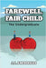 Farewell, Fair Child: The Undergraduate by J J Amirikhas