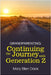 Grandparenting: Continuing the Journey with GENERATION Z by Mary Ellen Davis
