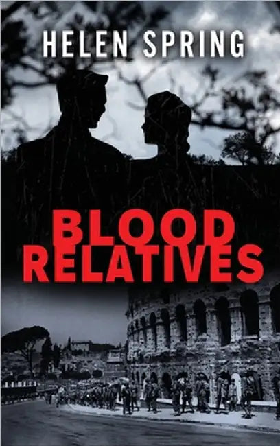 Blood Relatives by Helen Spring