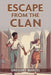 Escape from the Clan by Gregory Marcel