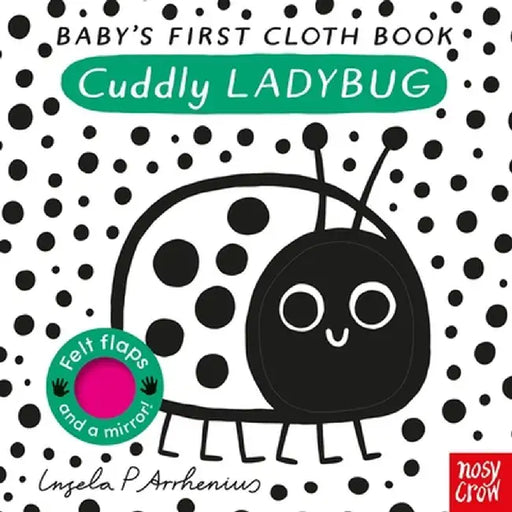 Baby's First Cloth Book: Cuddly Ladybug by Ingela P. Arrhenius