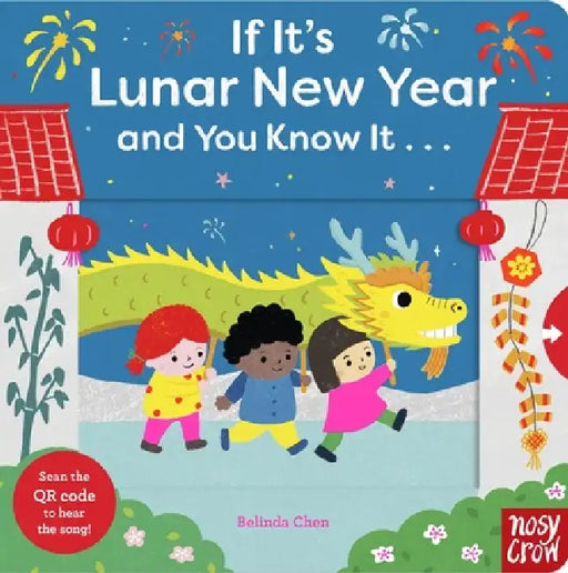 If It's Lunar New Year and You Know It . . . by Belinda Chen
