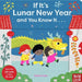 If It's Lunar New Year and You Know It . . . by Belinda Chen