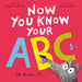 Now You Know Your ABCs: (Or Do You?) by Caspar Salmon, Matt Hunt