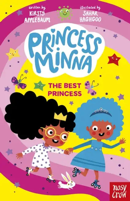 Princess Minna: The Best Princess by Kirsty Applebaum, Sahar Haghgoo