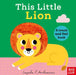 This Little Lion: A Touch and Feel Book by Ingela P. Arrhenius, Nosy Crow Ltd