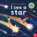Teeny Tiny Science: I See a Star by Saskia Gwinn, Daniela Sosa
