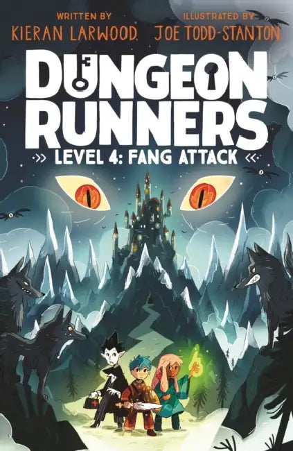 Dungeon Runners: Fang Attack by Kieran Larwood, Joe Todd Stanton