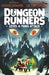 Dungeon Runners: Fang Attack by Kieran Larwood, Joe Todd Stanton