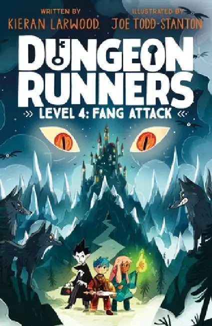 Dungeon Runners: Fang Attack by Kieran Larwood, Joe Todd Stanton