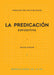 La Predicación Expositiva by David Strain