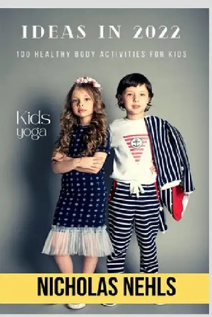 100 Healthy Body Activities for Kids ideas in 2022 by Nicholas Nehls