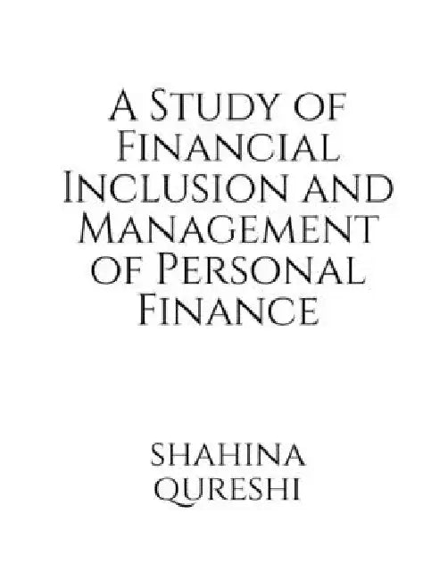 A Study of Financial Inclusion and Management of Personal Finance by Shahina Qureshi