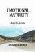 Emotional Maturity by Savita Mishra