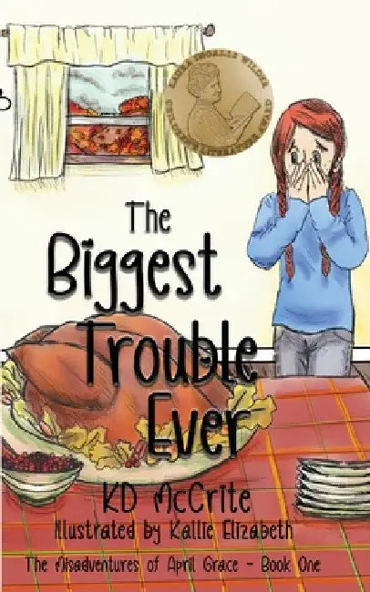 The Biggest Trouble Ever by Kd McCrite