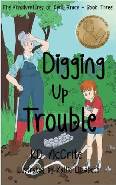 Digging Up Trouble by Kd McCrite