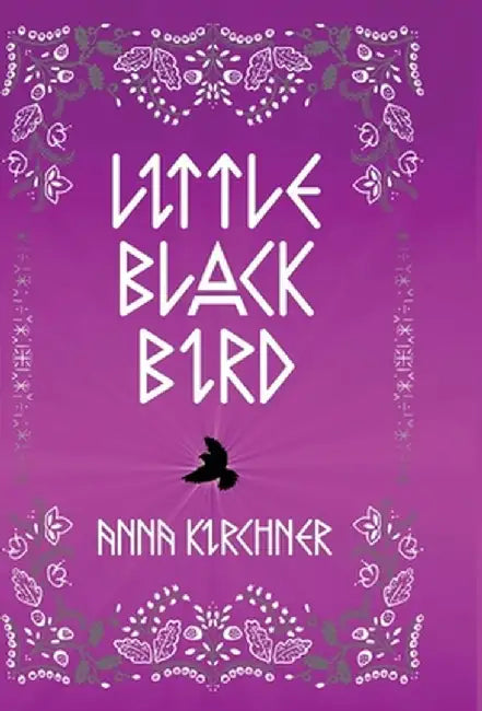 Little Black Bird by Anna Kirchner