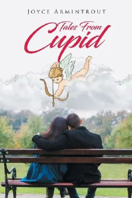 Tales From Cupid by Joyce Armintrout