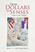 From Dollars to Senses Down in New Orleans by Jose L. Matamoros