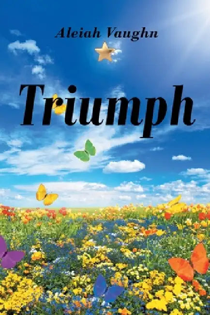 Triumph by Aleiah Vaughn