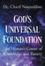 God's Universal Foundation: The Human's Center of Knowledge and Slavery by DC Charif Noureddine
