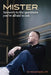 Mister: Answers to the Questions You're Afraid to Ask by Michael Stokes