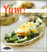 Yum!: Tasty Recipes from Culinary Greats by Julia M. Pitkin, Jeffrey Spear, Dara Bunjon