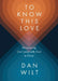 To Know This Love