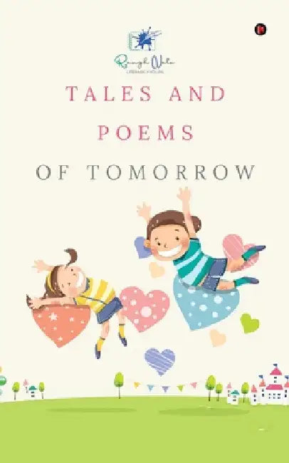 Tales and Poems of Tomorrow by Notion Press