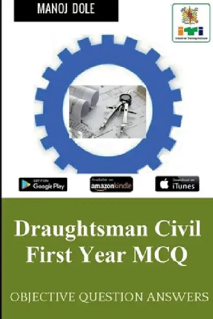 Draughtsman Civil First Year MCQ by Manoj Dole